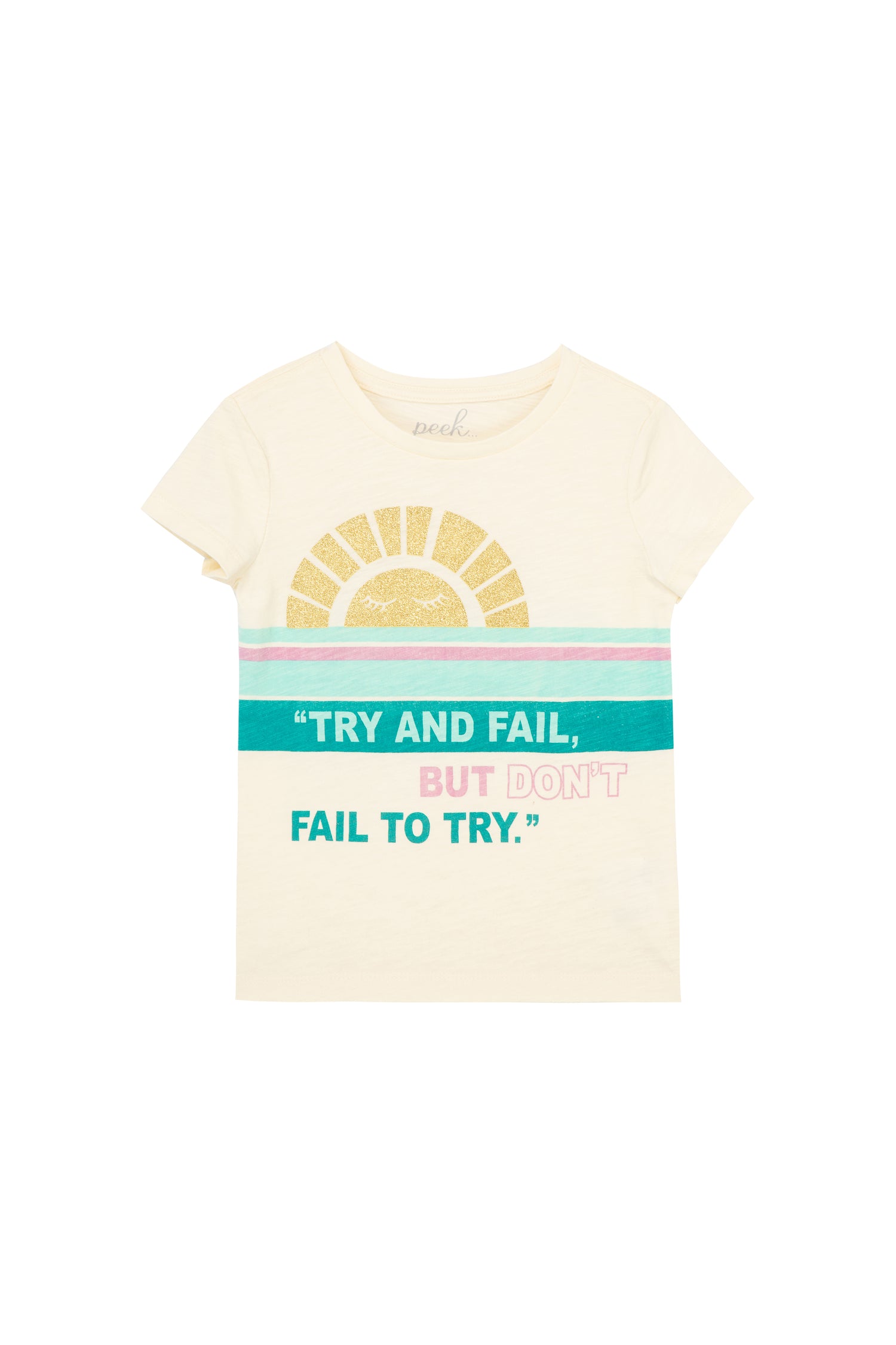 PALE YELLOW T-SHIRT WITH GREEN STRIPES ACROSS THE CENTER, A SUN GRAPHIC AND THE WORDS, TRY AND FAIL BUT DON'T FAIL TO TRY