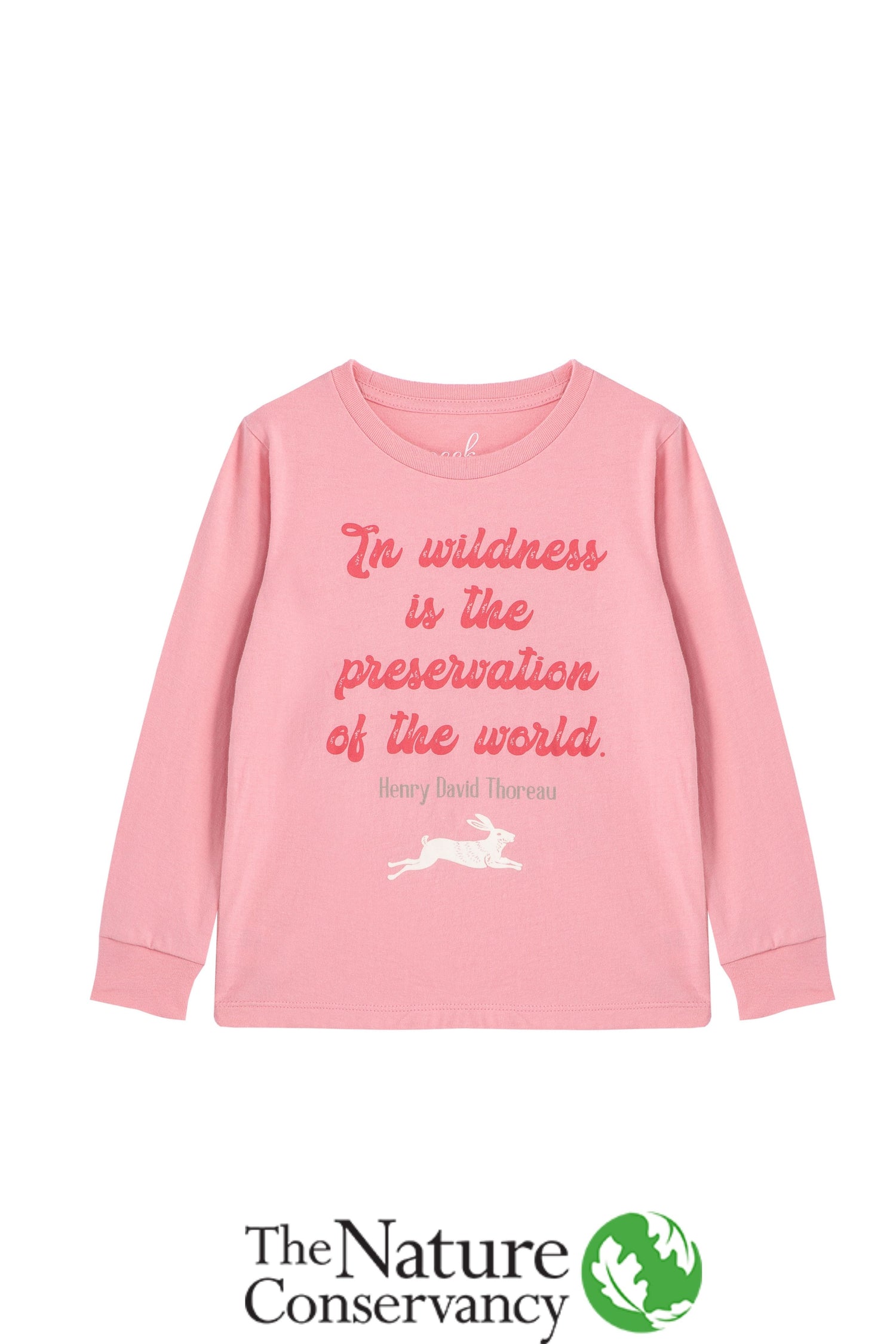 Pink long-sleeve t-shirt with red text 'in wildness is the preservation of the world'